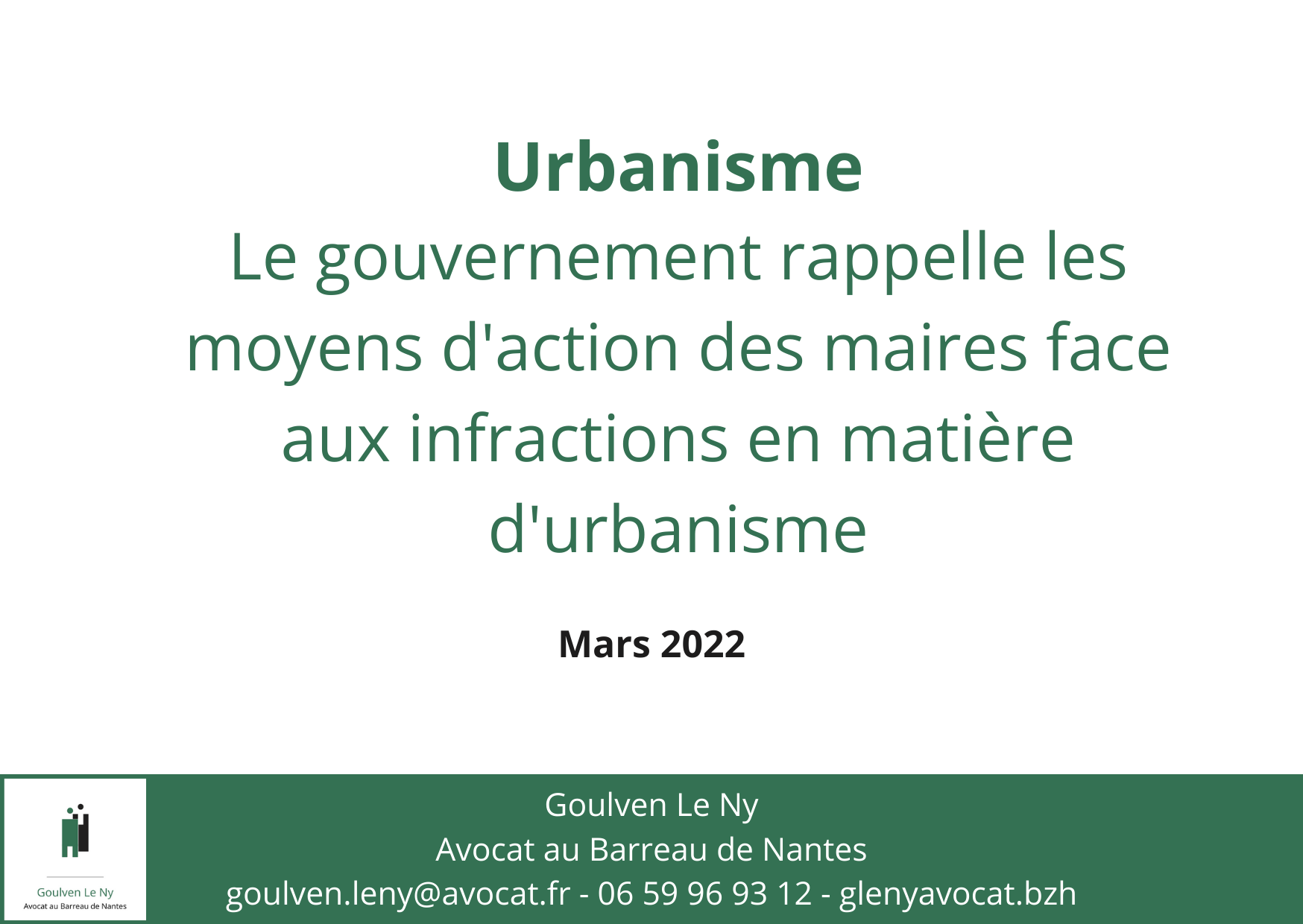 Le gouvernement rappelle les moyens d'action des maires face aux infractions en matière d'urbanisme, suite à une ordonnance du juge des référés du Tribunal Administratif de Strasbourg