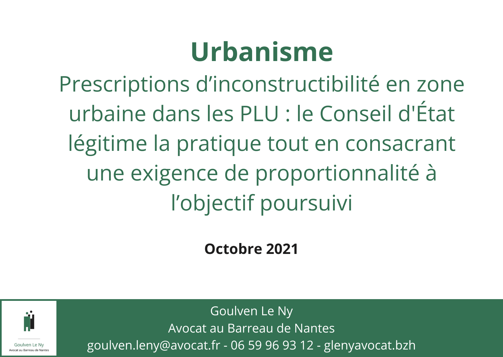Prescriptions d’inconstructibilité en zone urbaine dans les PLU : le Conseil d'État légitime la pratique tout en consacrant une exigence de proportionnalité à l’objectif poursuivi