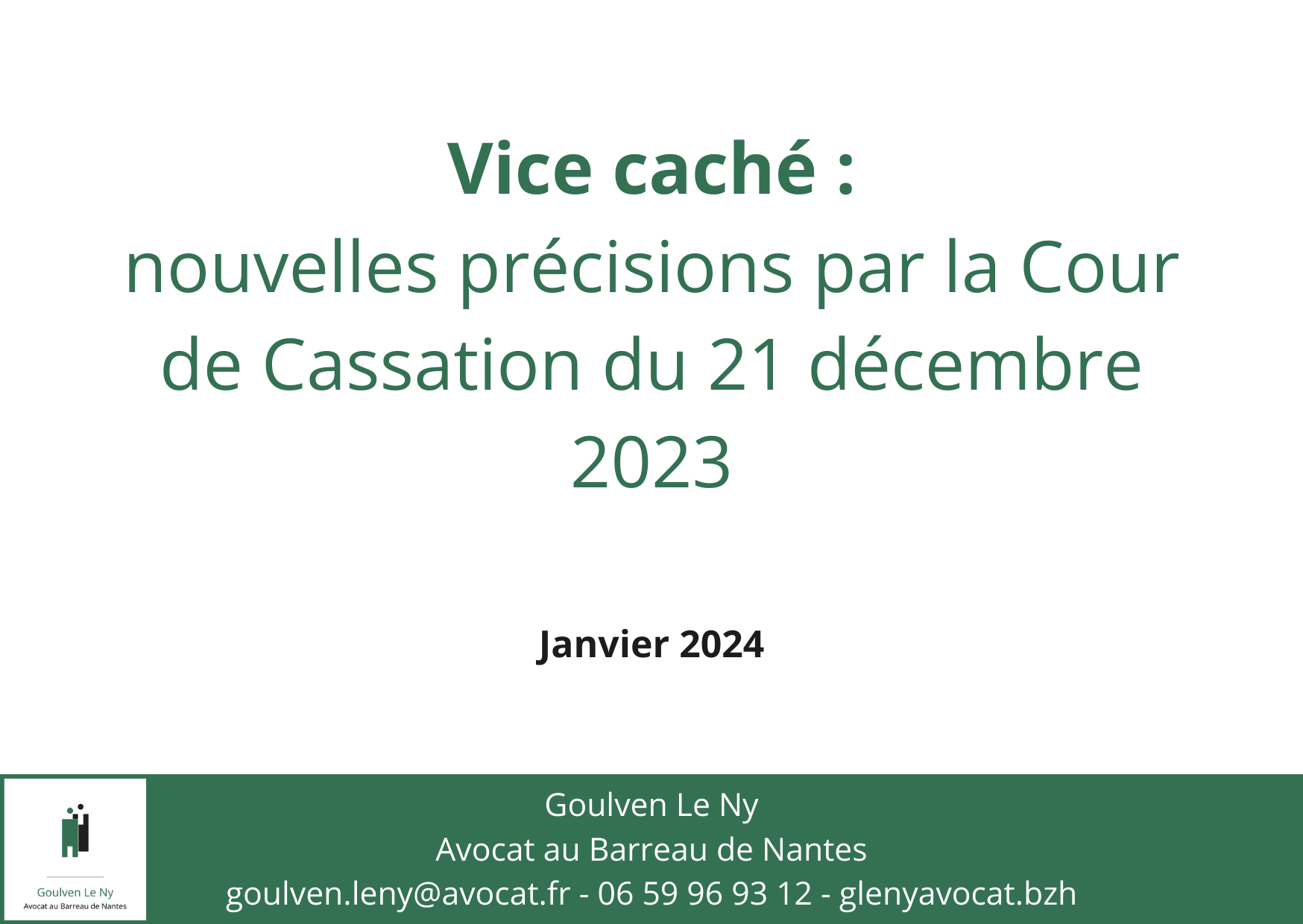Vice caché : nouvelles précisions par la Cour de Cassation du 21 décembre 2023