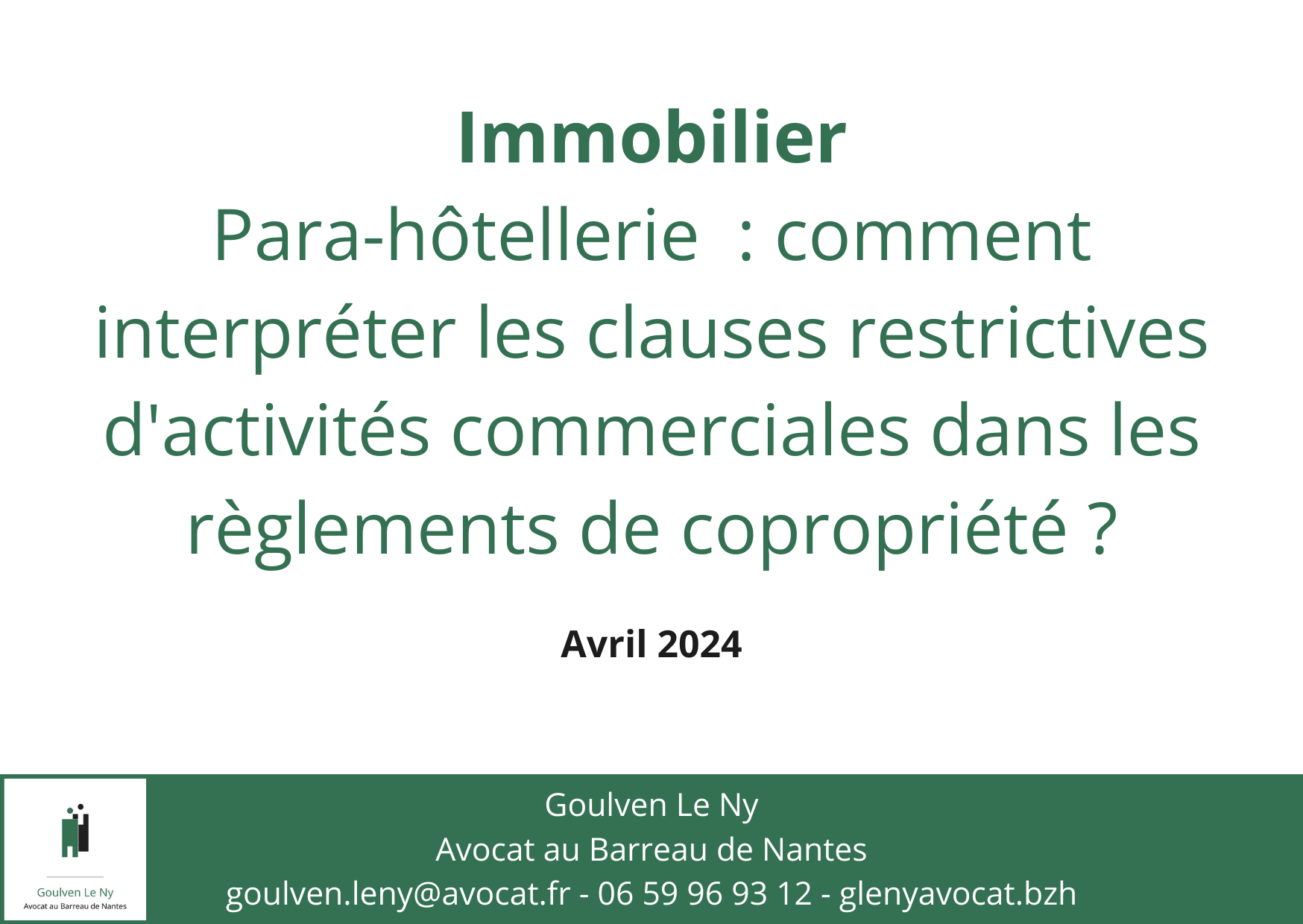 Para-hôtellerie  : comment interpréter les clauses restrictives d'activités commerciales dans les règlements de copropriété ?