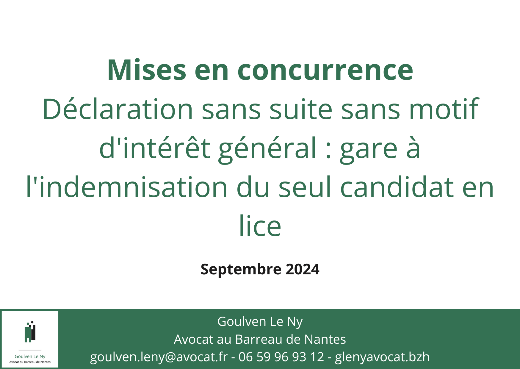 Déclaration sans suite sans motif d'intérêt général : gare à l'indemnisation du seul candidat en lice