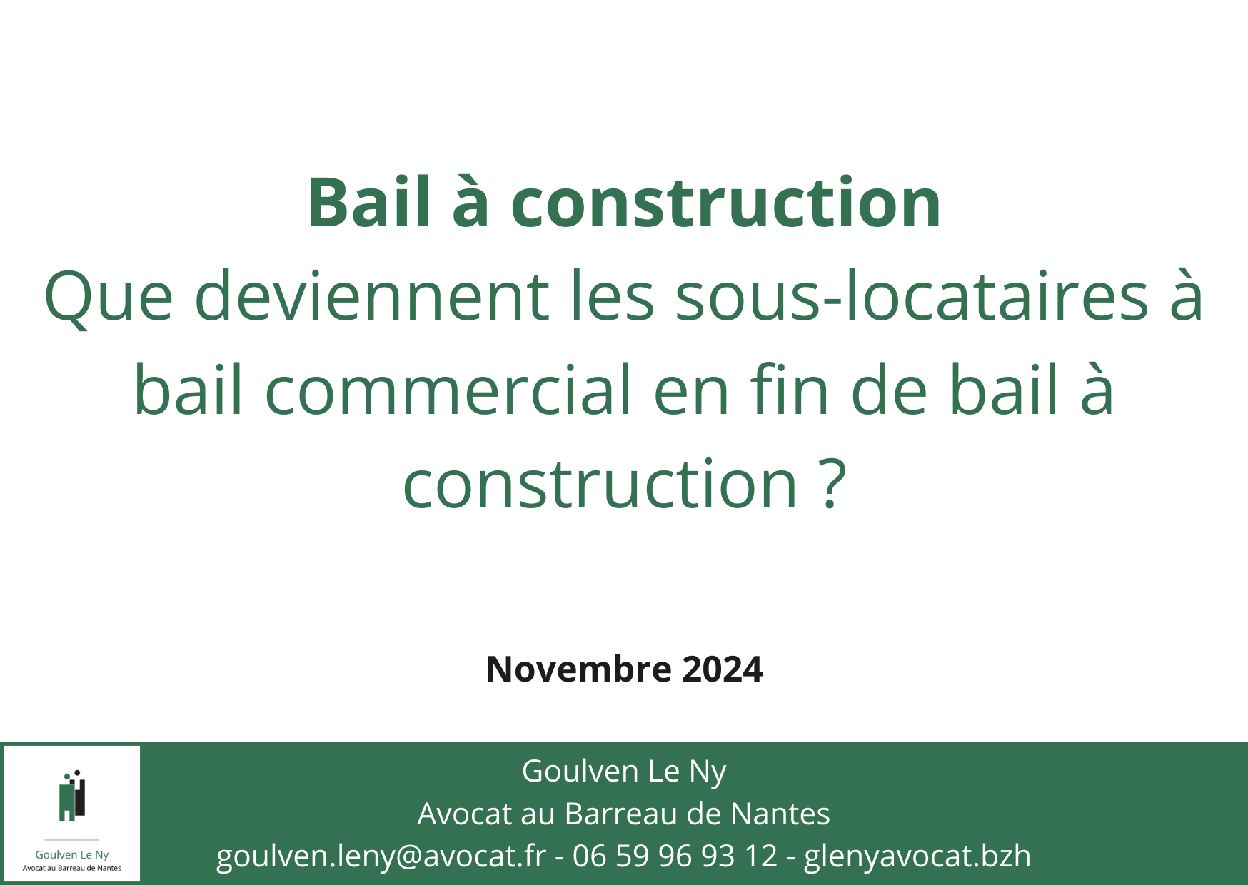 Que deviennent les sous-locataires à bail commercial en fin de bail à construction ?