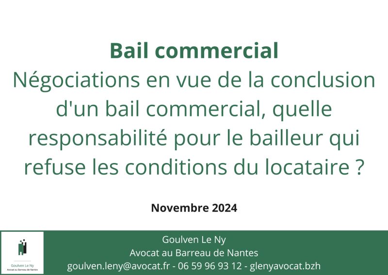 Négociations en vue de la conclusion d'un bail commercial, quelle responsabilité pour le bailleur qui refuse les conditions du locataire ?