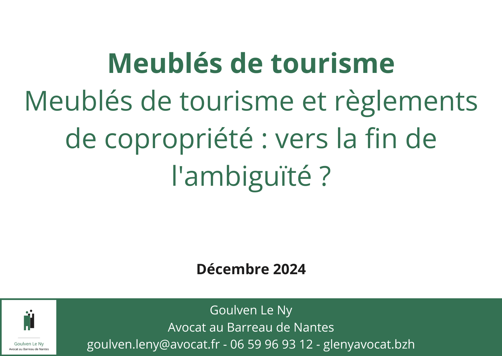 Meublés de tourisme et règlements de copropriété : vers la fin de l'ambiguïté ?