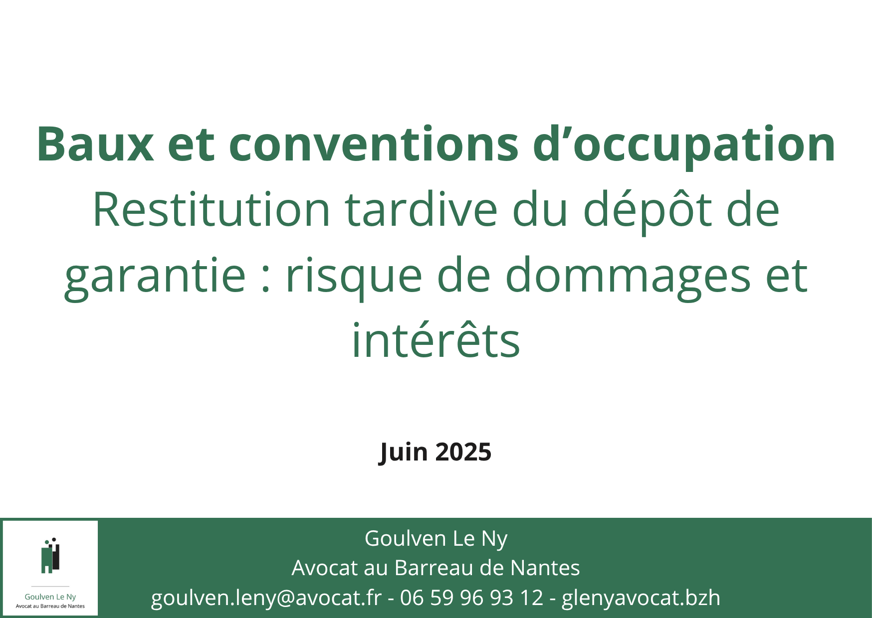 Restitution tardive du dépôt de garantie : risque de dommages et intérêts