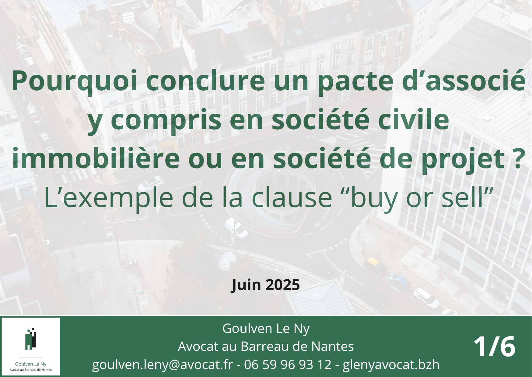 Pourquoi conclure un pacte d’associé y compris en société civile immobilière ou en société de projet ? L’exemple de la clause “buy or sell”