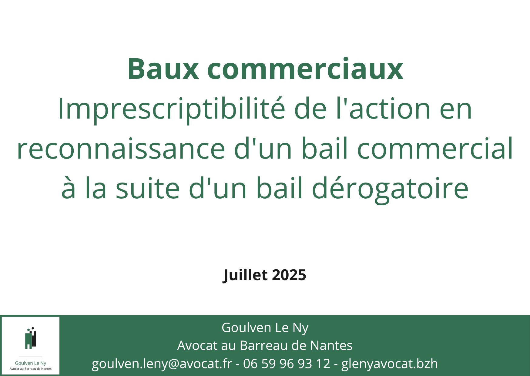 Imprescriptibilité de l'action en reconnaissance d'un bail commercial à la suite d'un bail dérogatoire