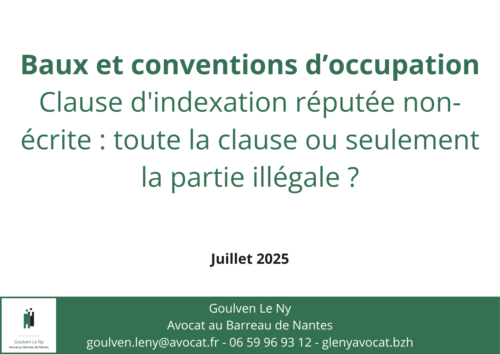 Clause d'indexation réputée non-écrite : toute la clause ou seulement la partie illégale ?