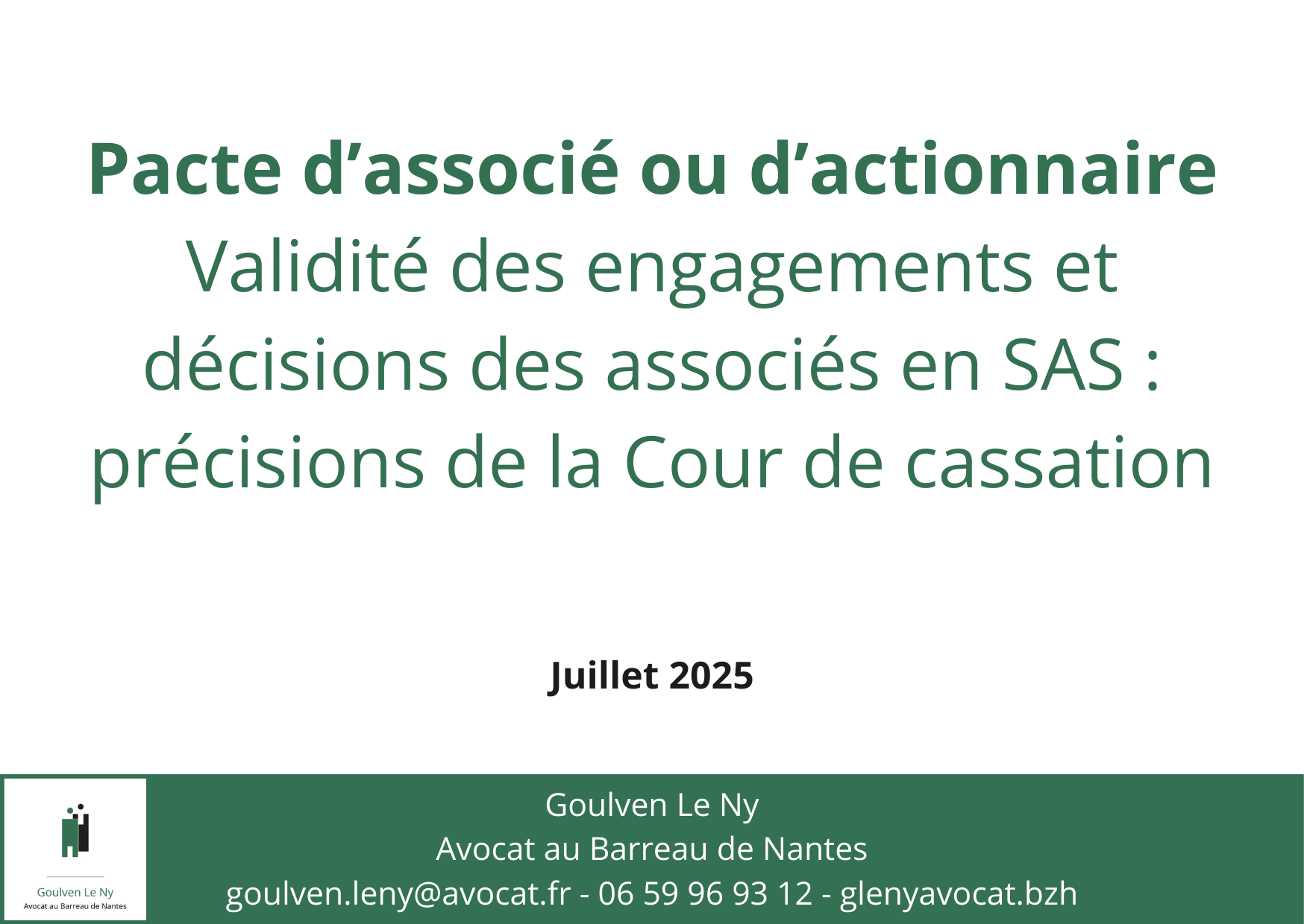 Validité des engagements et décisions des associés en SAS : précisions de la Cour de cassation