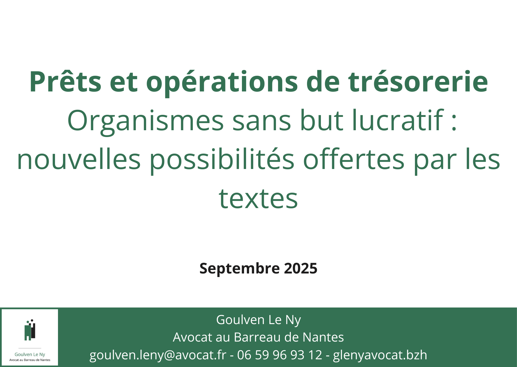 Prêts et opérations de trésorerie entre organismes sans but lucratif : nouvelles possibilités offertes par les textes