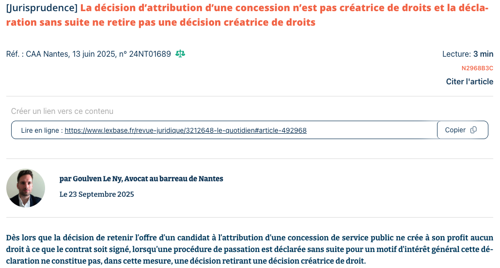 La décision d’attribution d’une concession n’est pas créatrice de droits et la déclaration sans suite ne retire pas une décision créatrice de droits