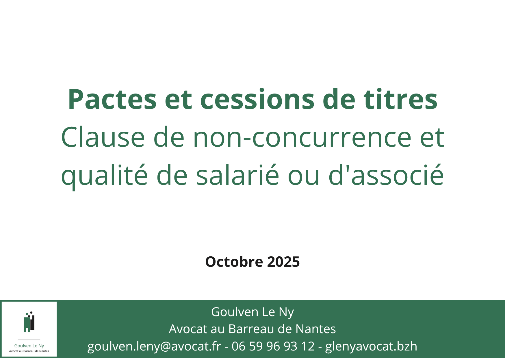 Clause de non-concurrence et qualité de salarié ou d'associé