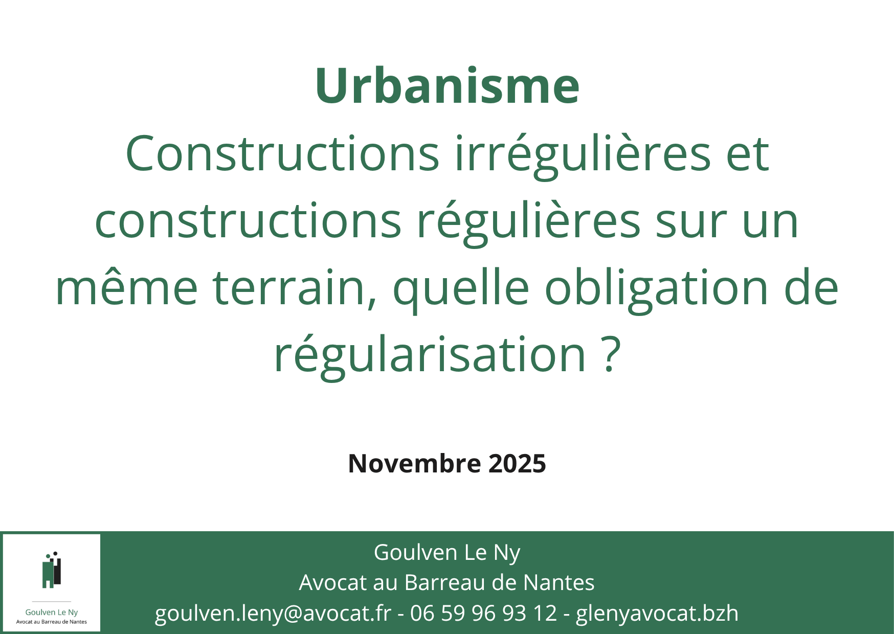 Constructions irrégulières et constructions régulières sur un même terrain, quelle obligation de régularisation ?