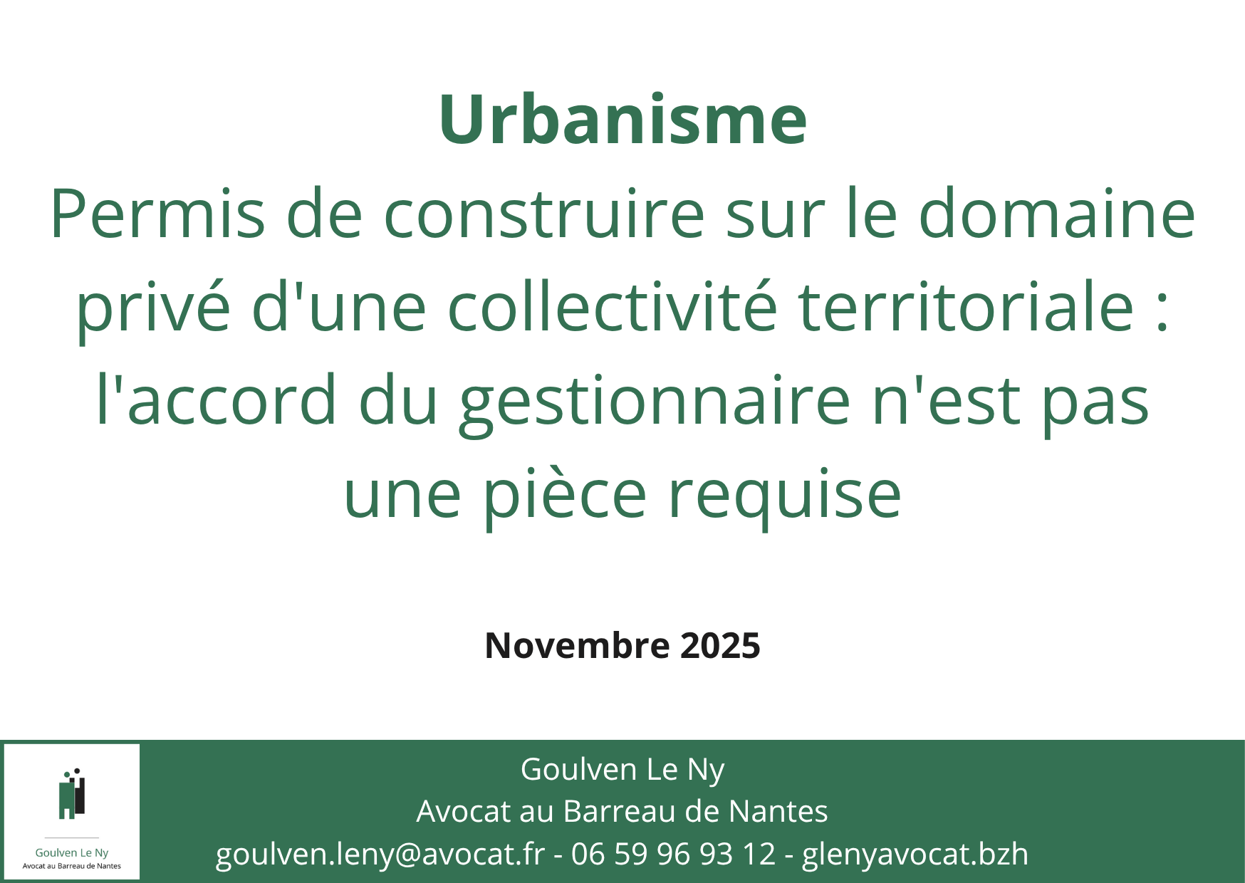 Permis de construire sur le domaine privé d'une collectivité territoriale : l'accord du gestionnaire n'est pas une pièce requise