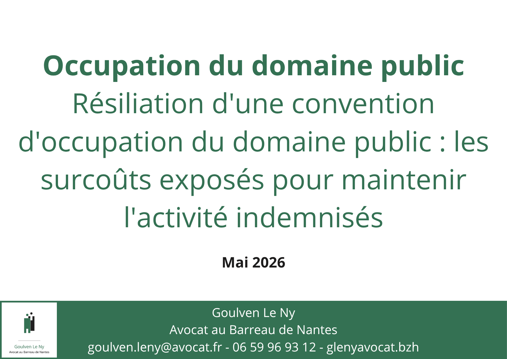 Résiliation d'une convention d'occupation du domaine public : les surcoûts exposés pour maintenir l'activité indemnisés