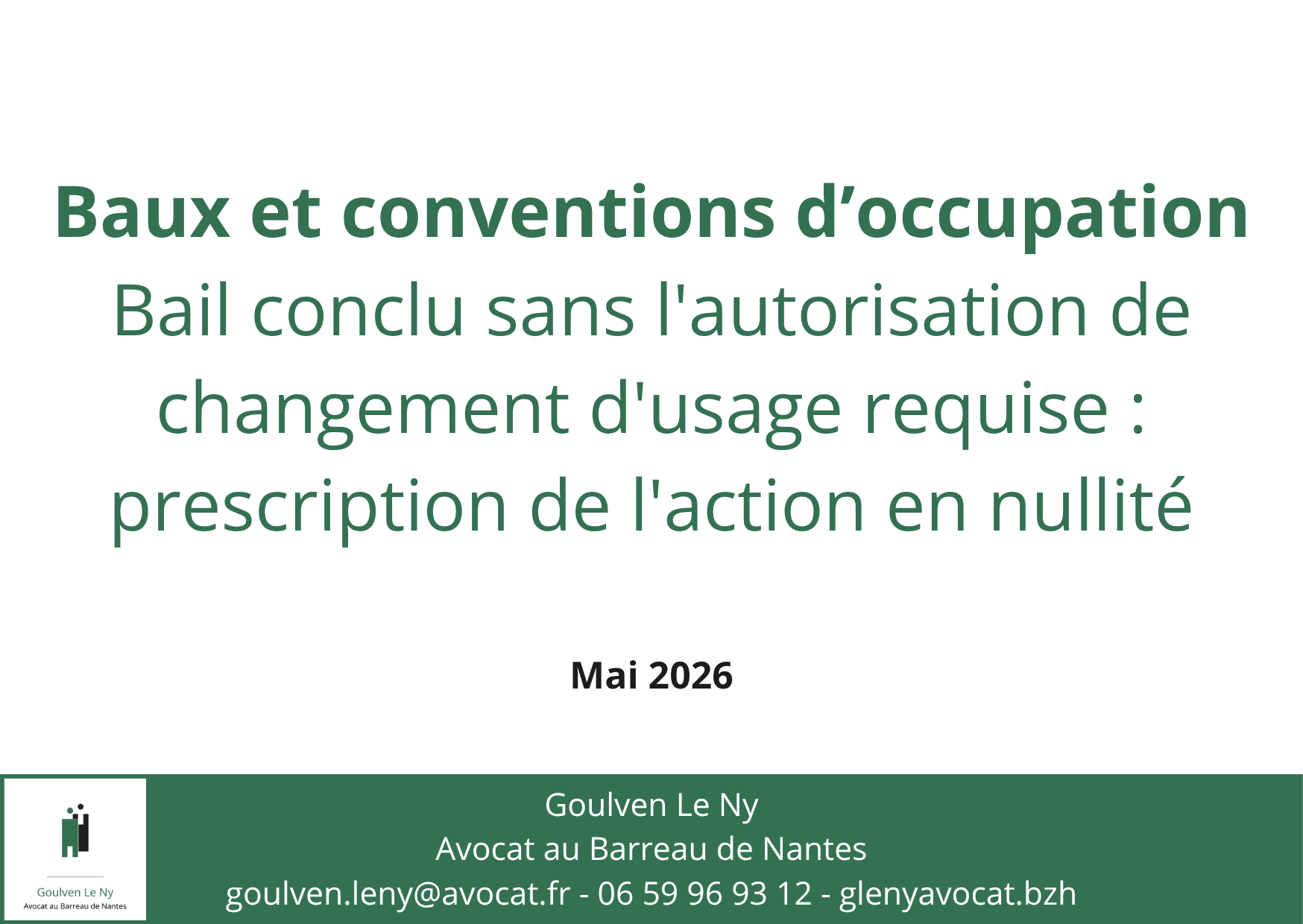 Bail conclu sans l'autorisation de changement d'usage requise : prescription de l'action en nullité