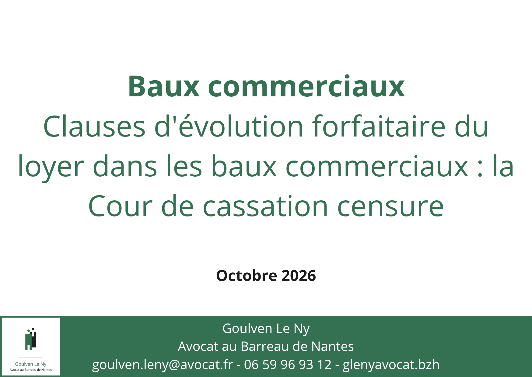 Clauses d'évolution forfaitaire du loyer dans les baux commerciaux : la Cour de cassation censure