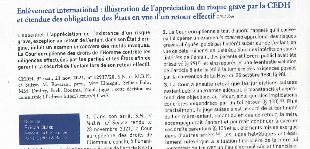 Mon commentaire de l'arrêt rendu le 23 novembre 2021 par la CEDH, 3ème section S.N. et M.B.N c/ Suisse est disponible dans la revue La Gazette du Palais de mai 2022, pages 58 et 59. 