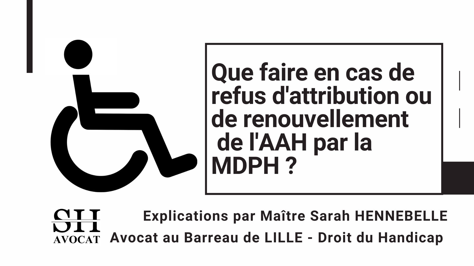 Refus de l'allocation adulte handicapé (AAH) par la MDPH : Comment contester ? 