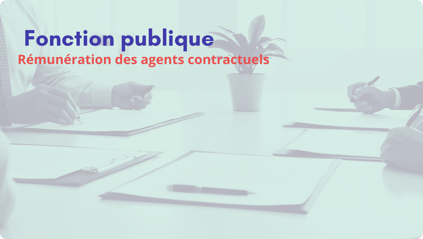 Rémunération des agents contractuels : contrôle du pouvoir discrétionnaire et principe d’égalité