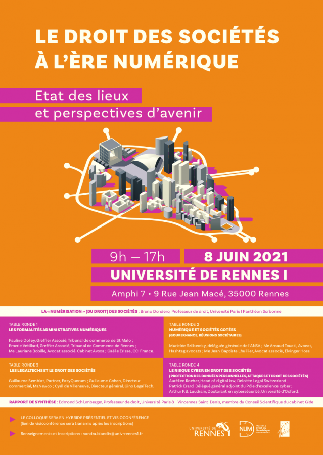 Colloque : Le droit des sociétés à l’ère numérique. Etat des lieux et perspectives d’avenir.  8 juin 2021 - Université de Rennes 1. 