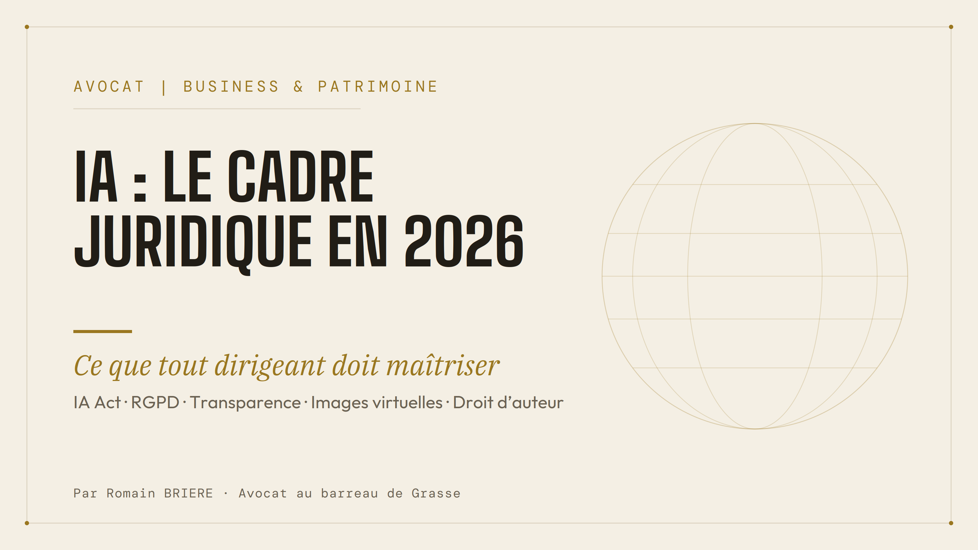 IA : L'encadrement juridique de l'intelligence artificielle en 2026