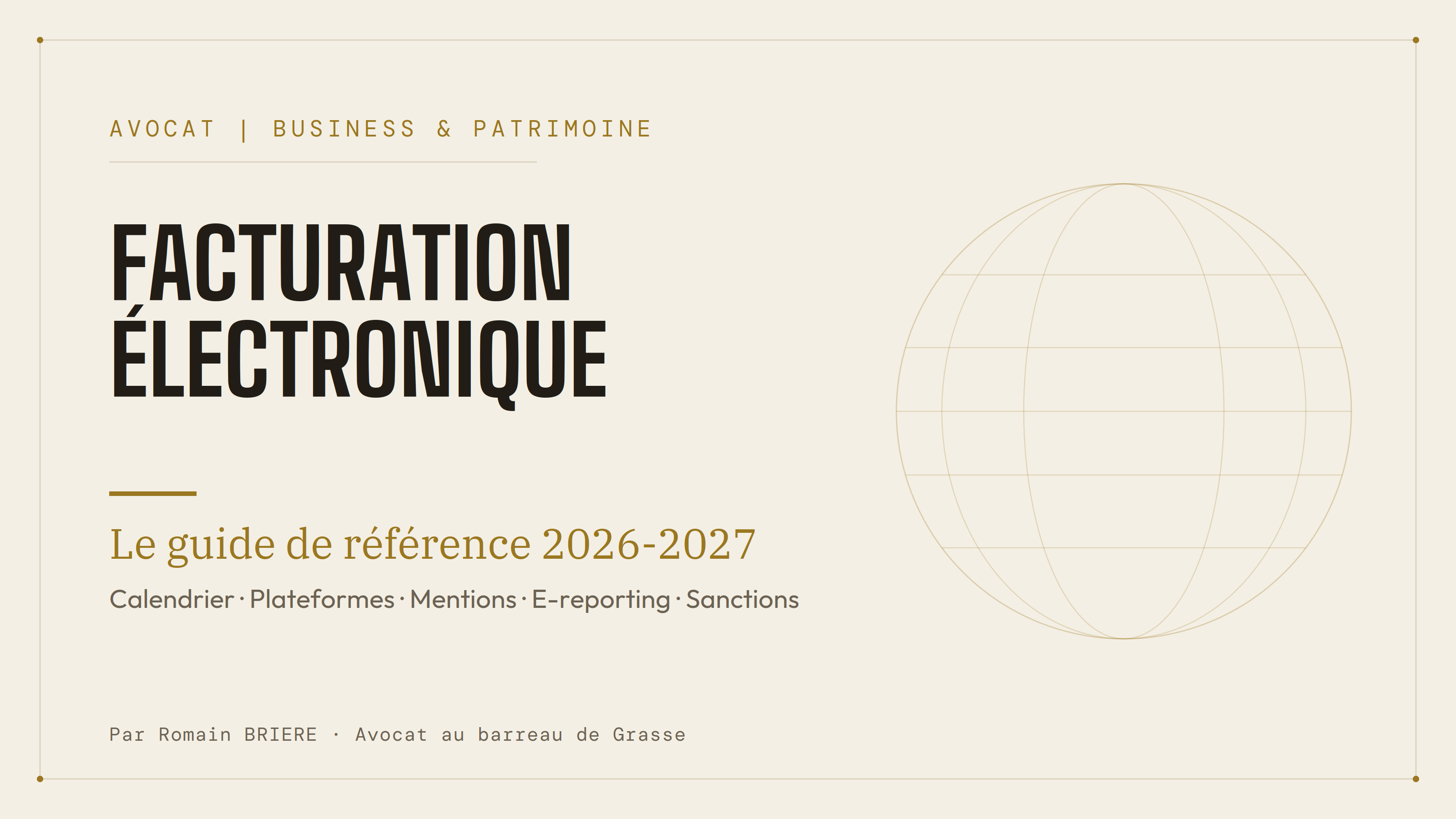 Facturation électronique : le guide de référence pour les dirigeants (2026-2027)