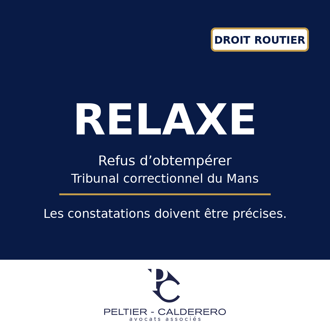 Refus d’obtempérer : relaxe au Mans, l’importance du procès-verbal