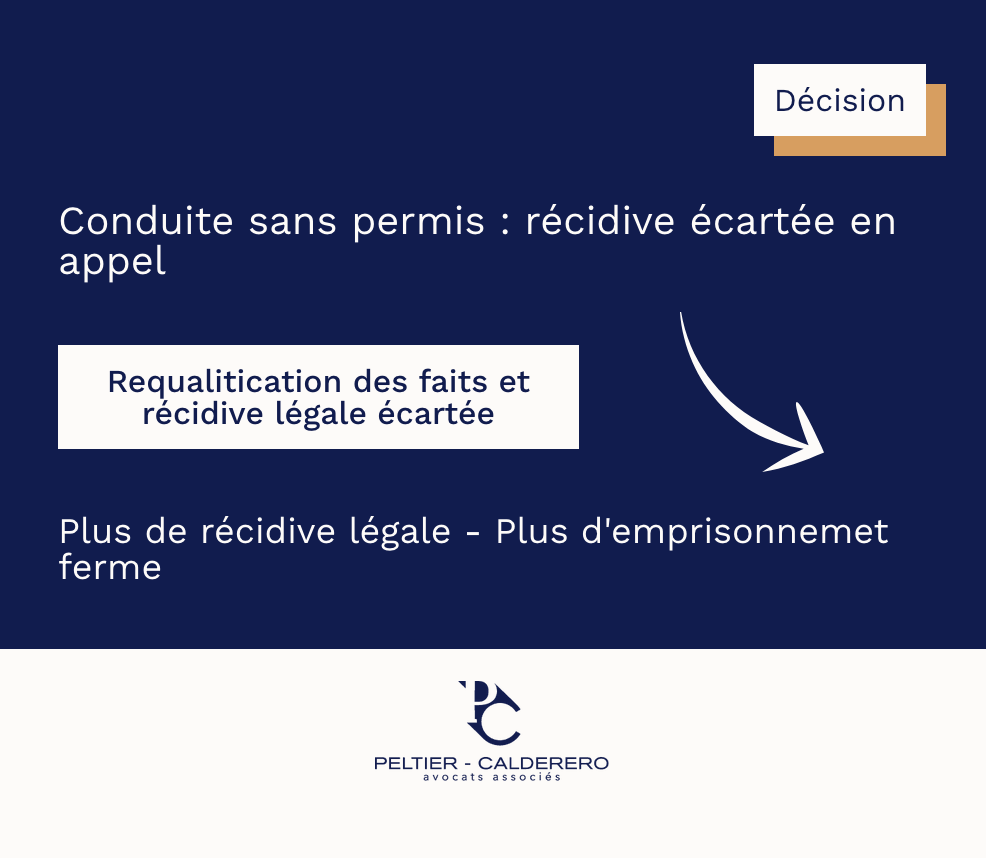 Conduite sans permis et récidive : attention à la date des faits