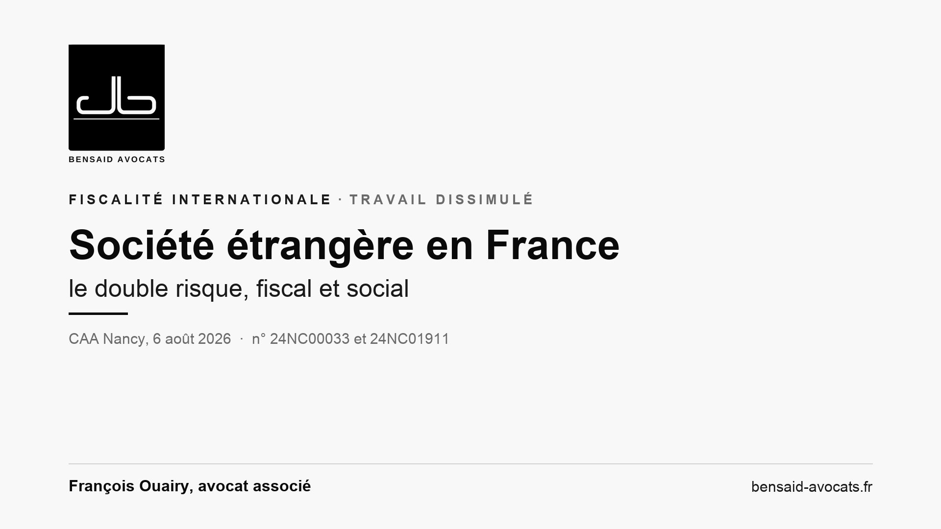 Société étrangère exploitée depuis la France : le double risque, fiscal et social