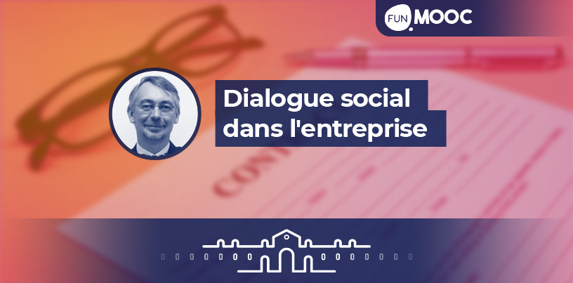 Formation gratuite en ligne - Dialogue social dans l'entreprise : les nouvelles règles (Droit du travail)