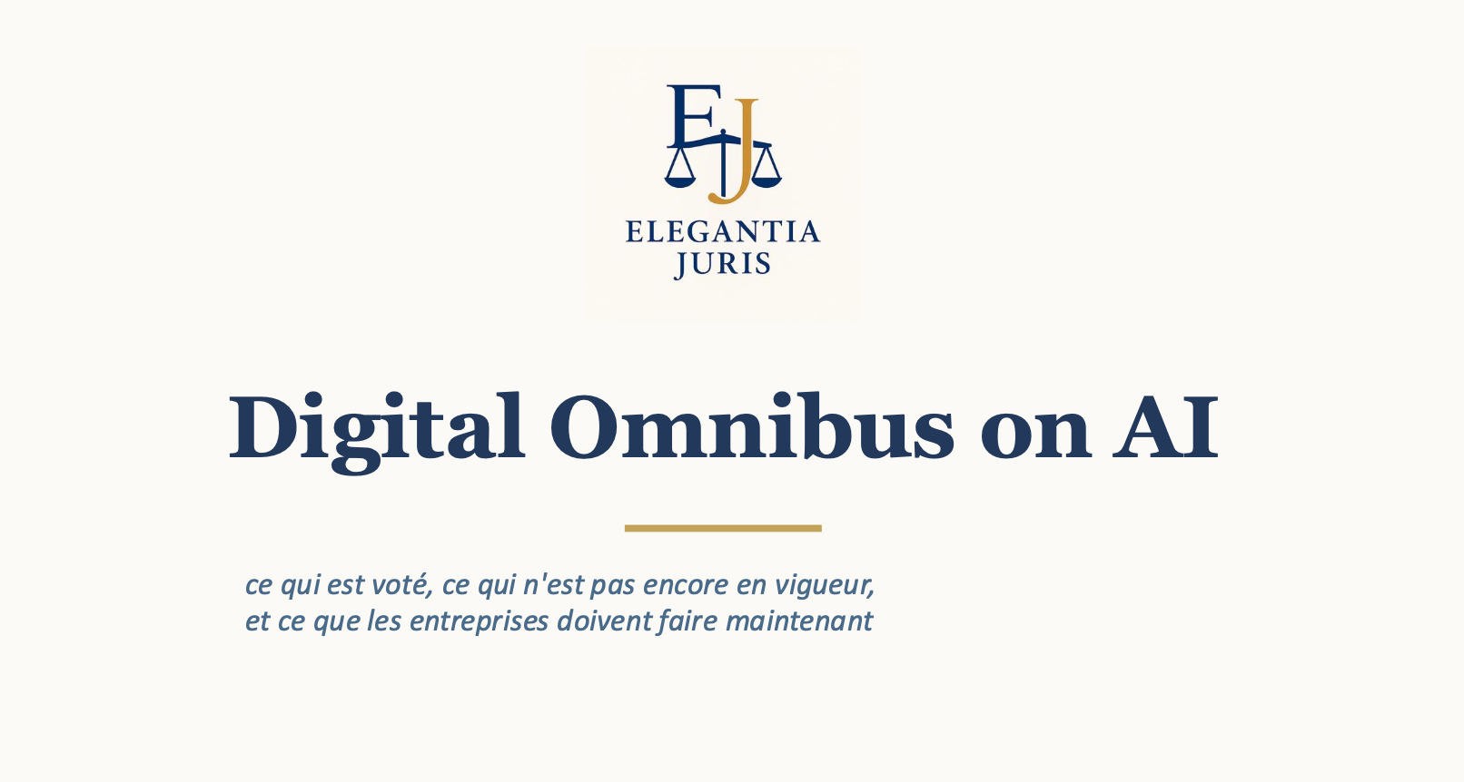 AI Act : le report n’est pas une pause. C’est une fenêtre de conformité.