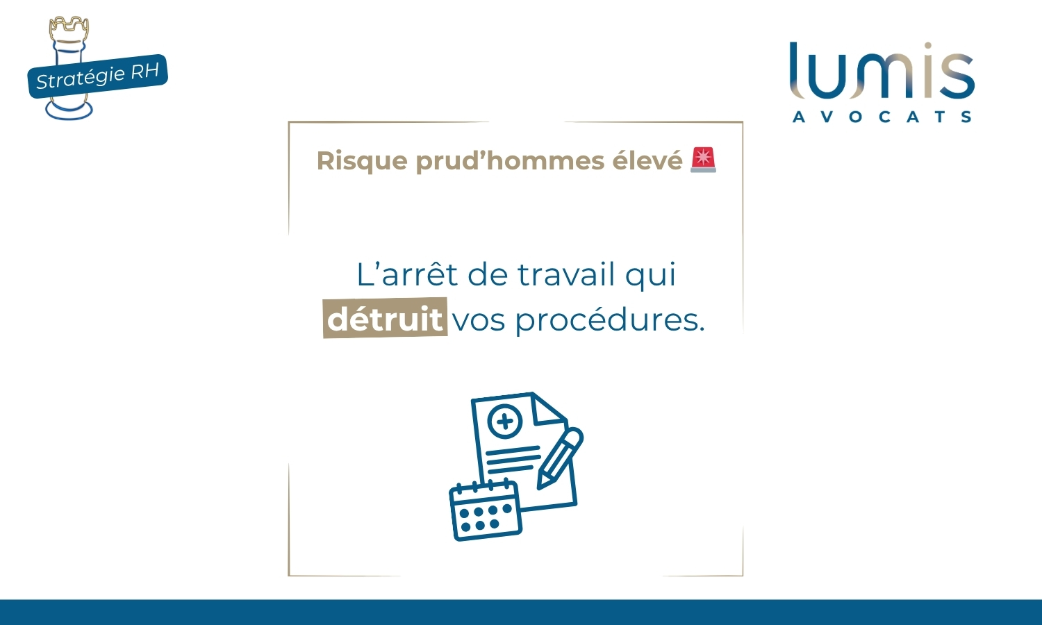 Arrêt de travail et procédure de licenciement