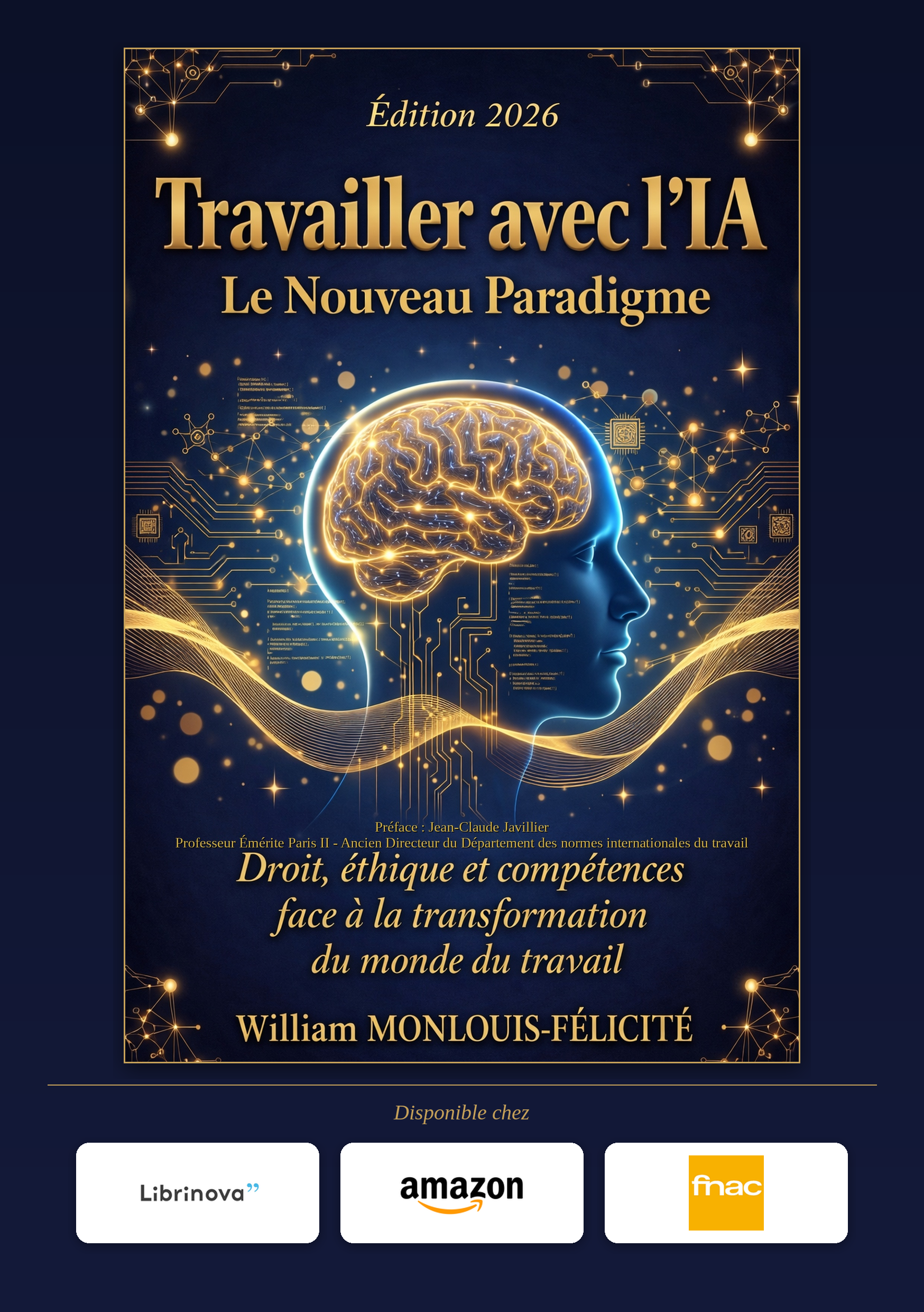 Autour de la sortie de l'ouvrage "Travailler avec l'IA: Le nouveau paradigme" de William MONLOUIS-FELICITE