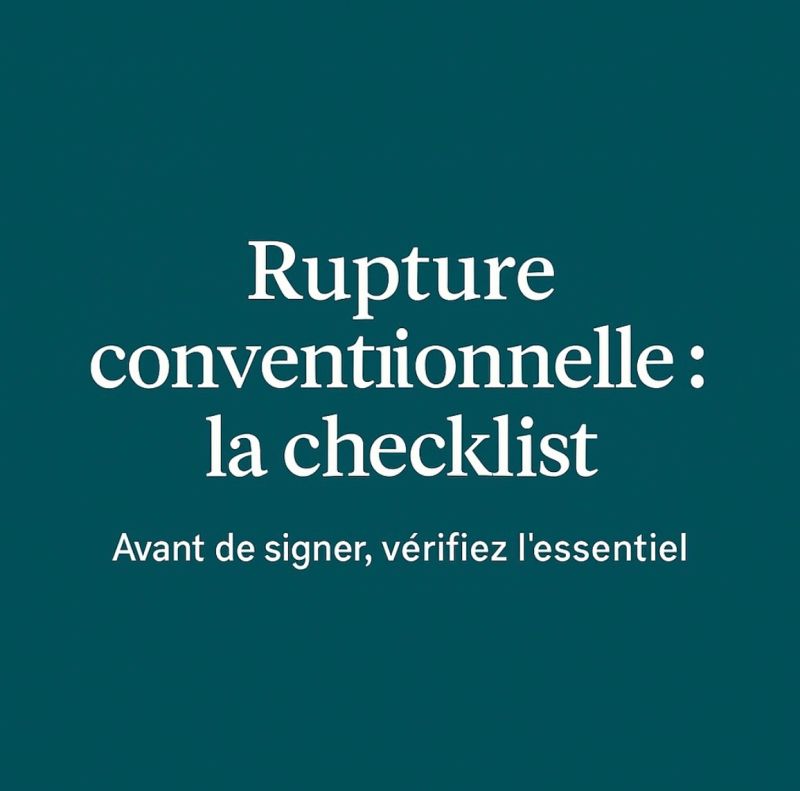 Checklist avant une rupture conventionnelle