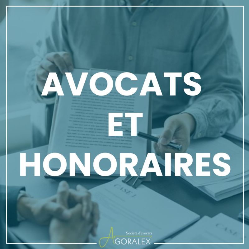 Les honoraires d’avocat sont libres. 