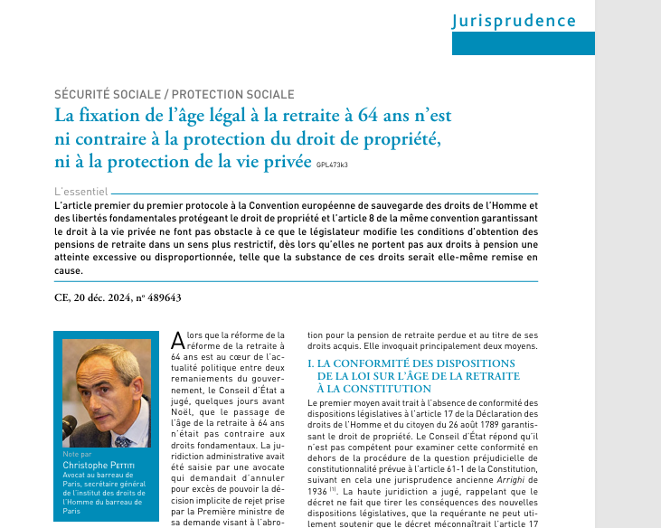 La fixation de l’âge légal à la retraite à 64 ans n’est ni contraire à la protection du droit de propriété, ni à la protection de la vie privée.